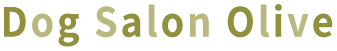 Dog Salon Olive